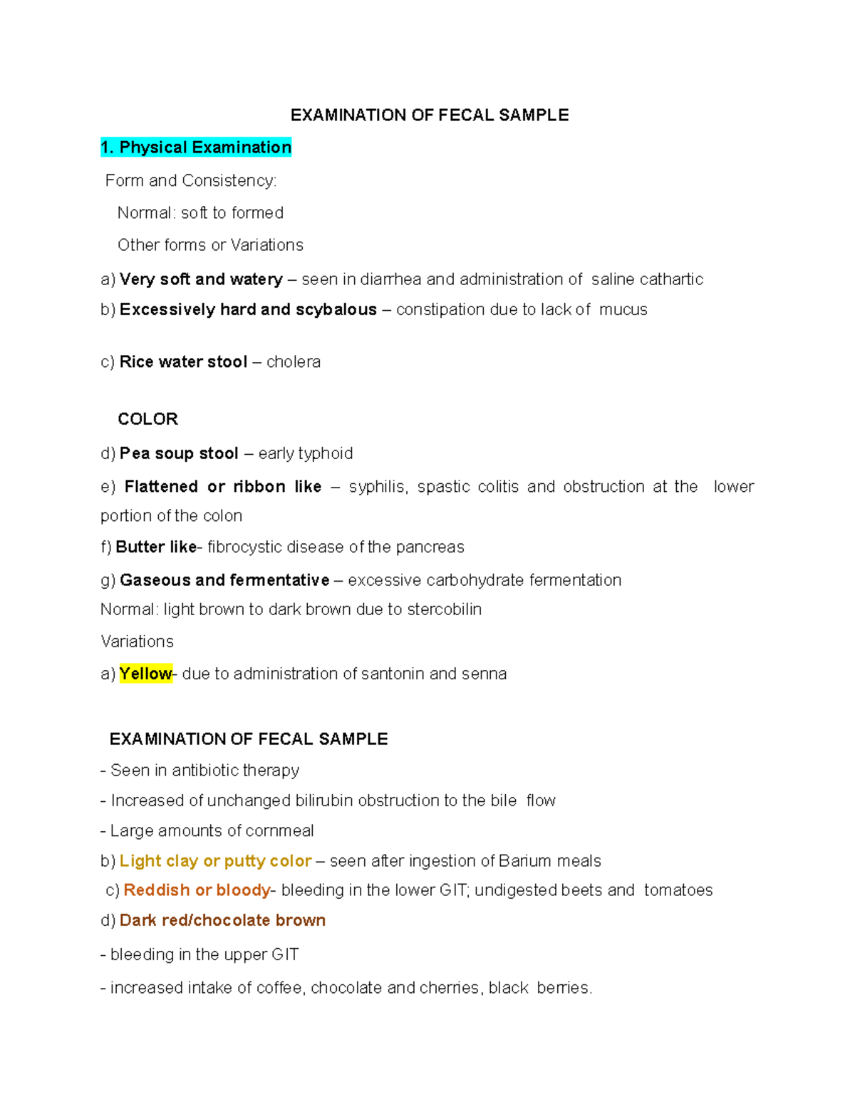 Examination OF Fecal Sample EXAMINATION OF FECAL SAMPLE 1. Physical
