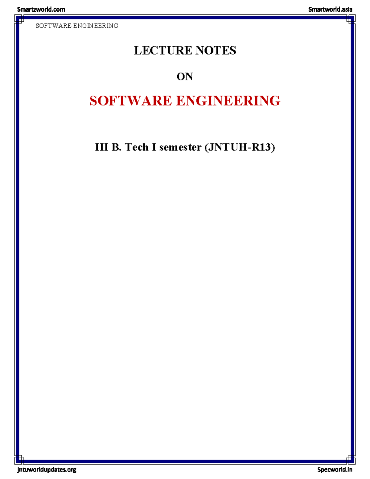 Se Full Notes Lecture Notes On Software Engineering Iii B Tech I Semester Jntuh R13 Unit I Se Full Notes Lecture Notes On Software Engineering Iii B Tech I Semester Jntuh R13 Unit I