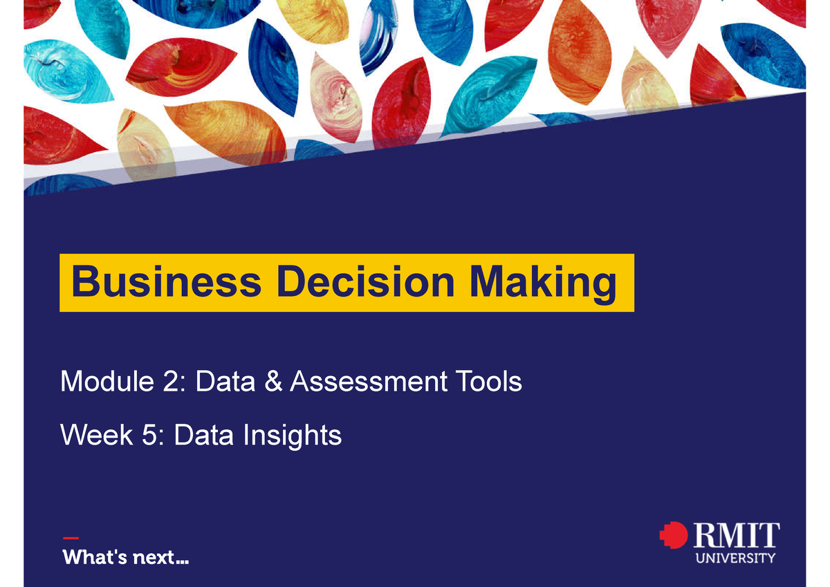 Week 5 PPT Slides - DhẺHAEDFTHB - Business Decision Making Module 2 ...