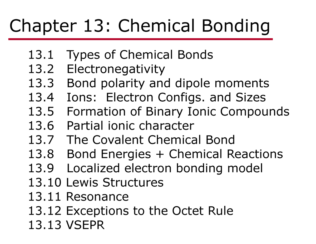 Chapter 13 Notes Lecture Chapter 13 Chemical Bonding 13 Types Of