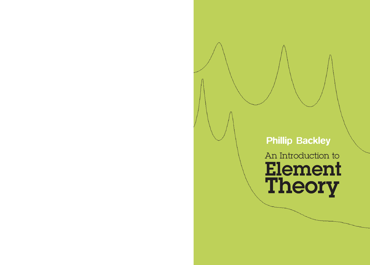 Phillip Backley - An Introduction to Element Theory (2011