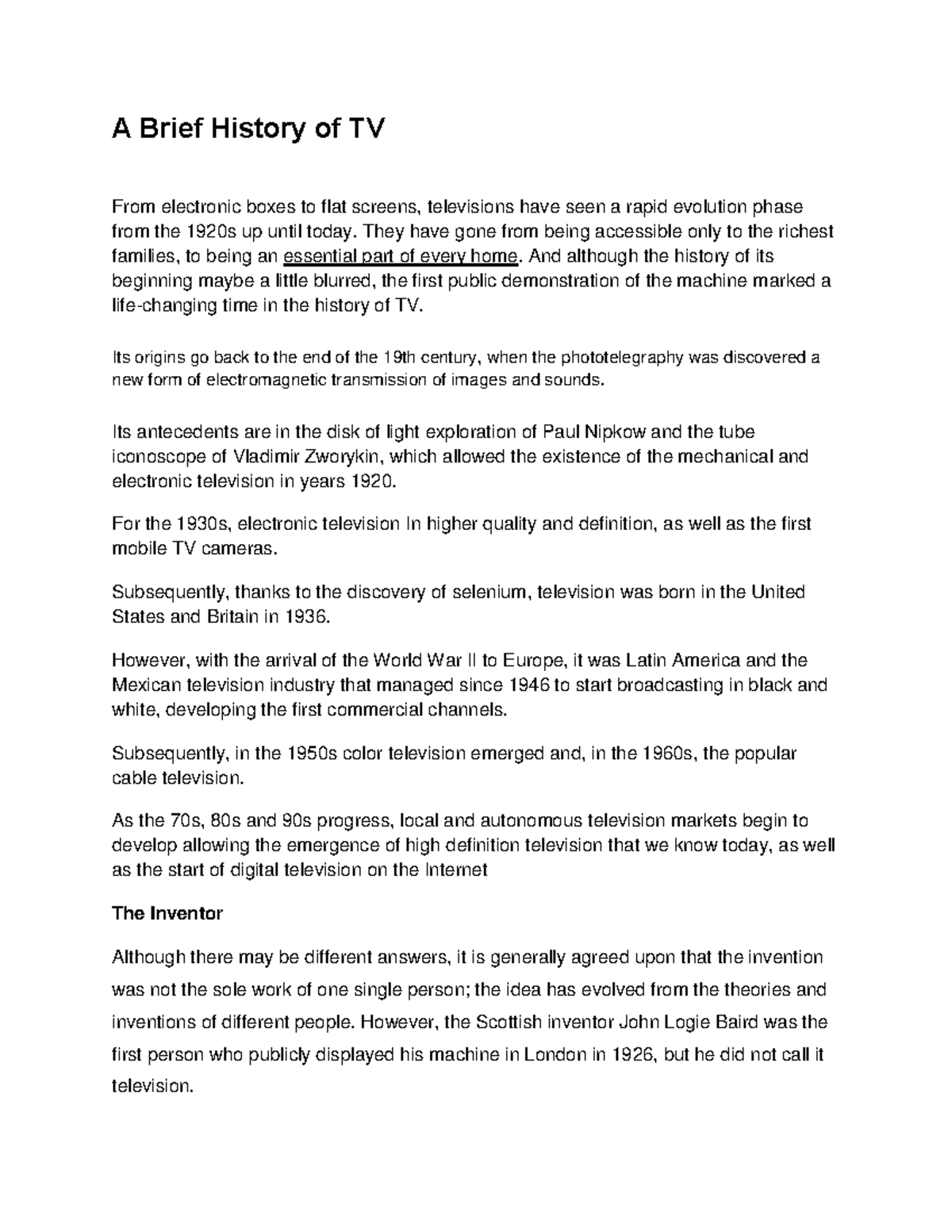 A Brief History of TV A Brief History of TV From electronic boxes to