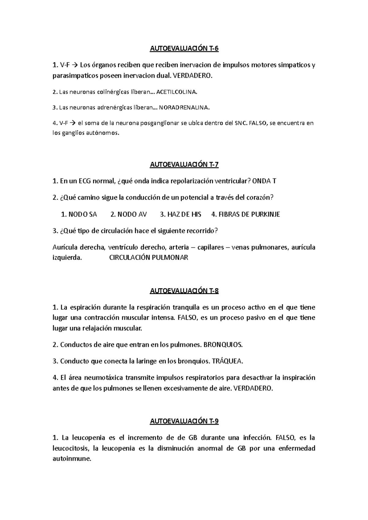 Autoevaluación T 6 7 8 9 Y 10 Morfológicos AutoevaluaciÓn T V F Los órganos Reciben Que