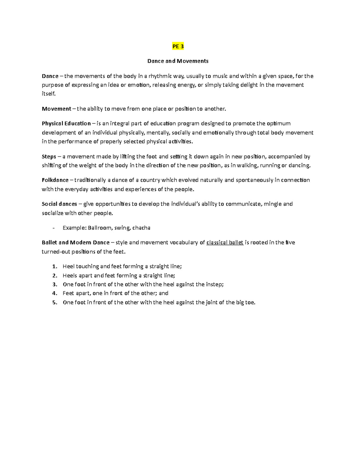 PE Notes - PE 3 Dance and Movements Dance – the movements of the body ...
