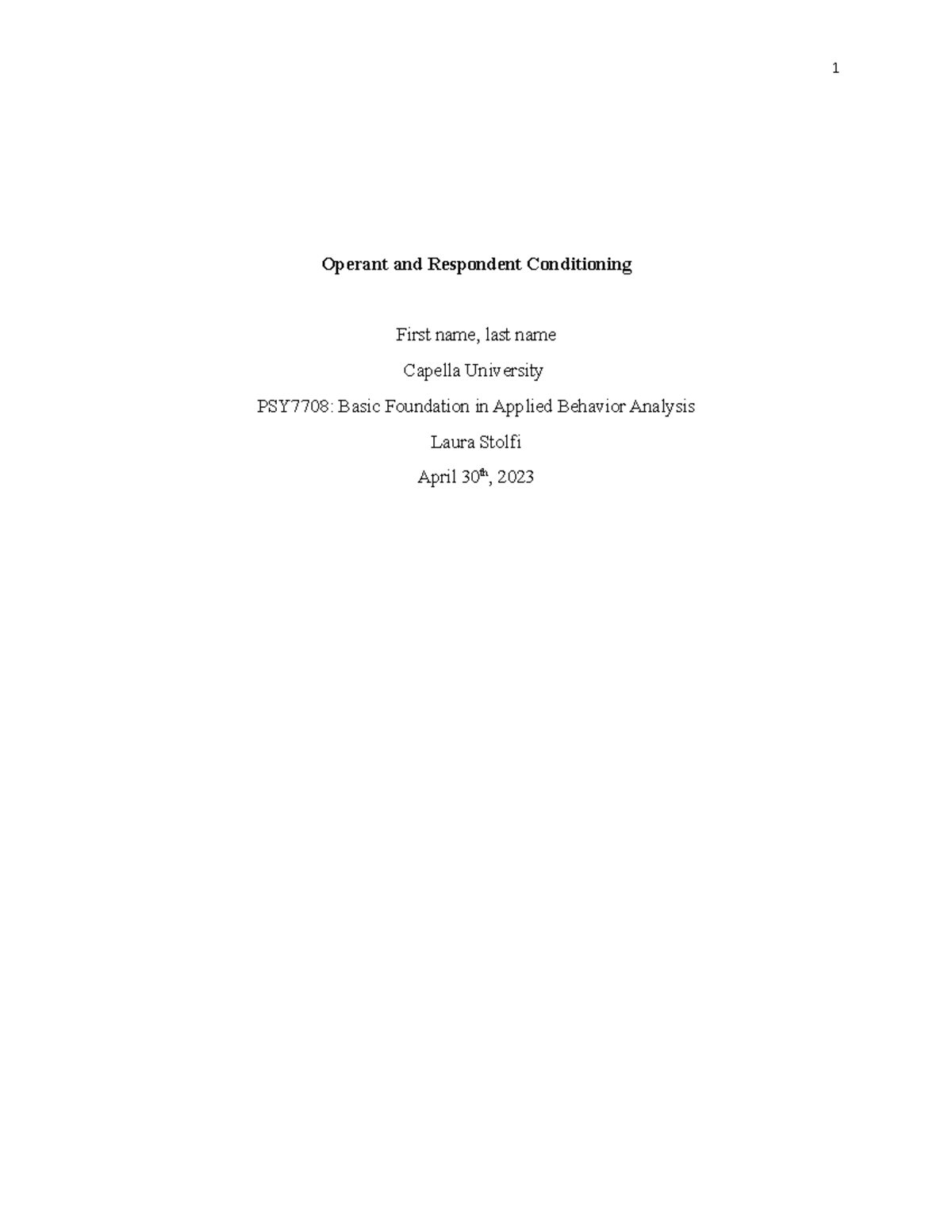 PSY7708 Unit3 Assignment - Operant and Respondent Conditioning First ...