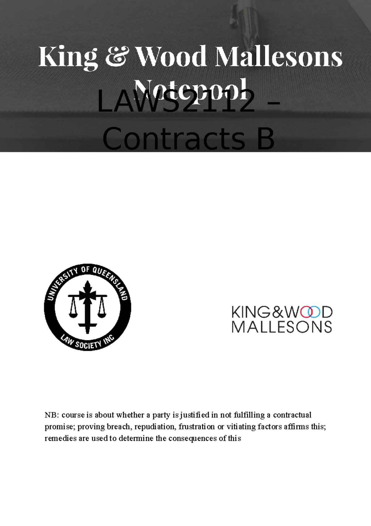 LAWS2112 Contracts B 2 - Notes - NB: Course Is About Whether A Party Is ...