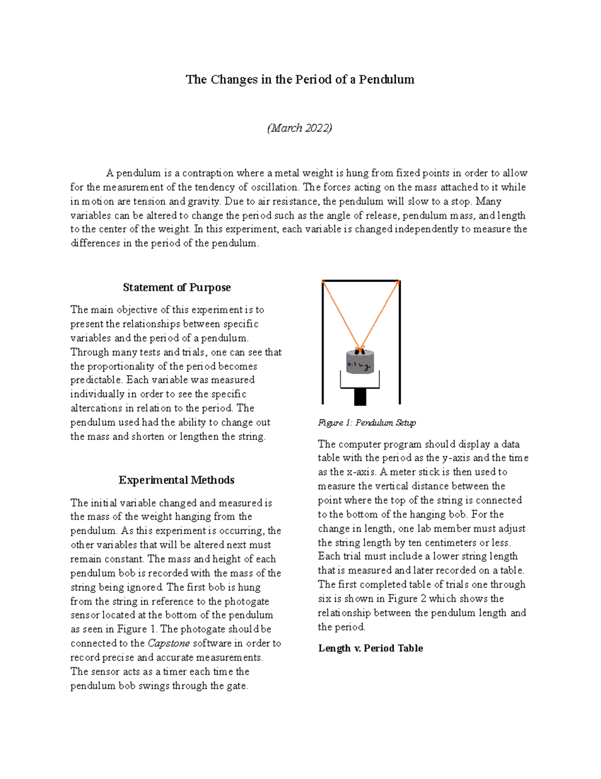 Pendulum Lab Summary The Changes in the Period of a Pendulum (March