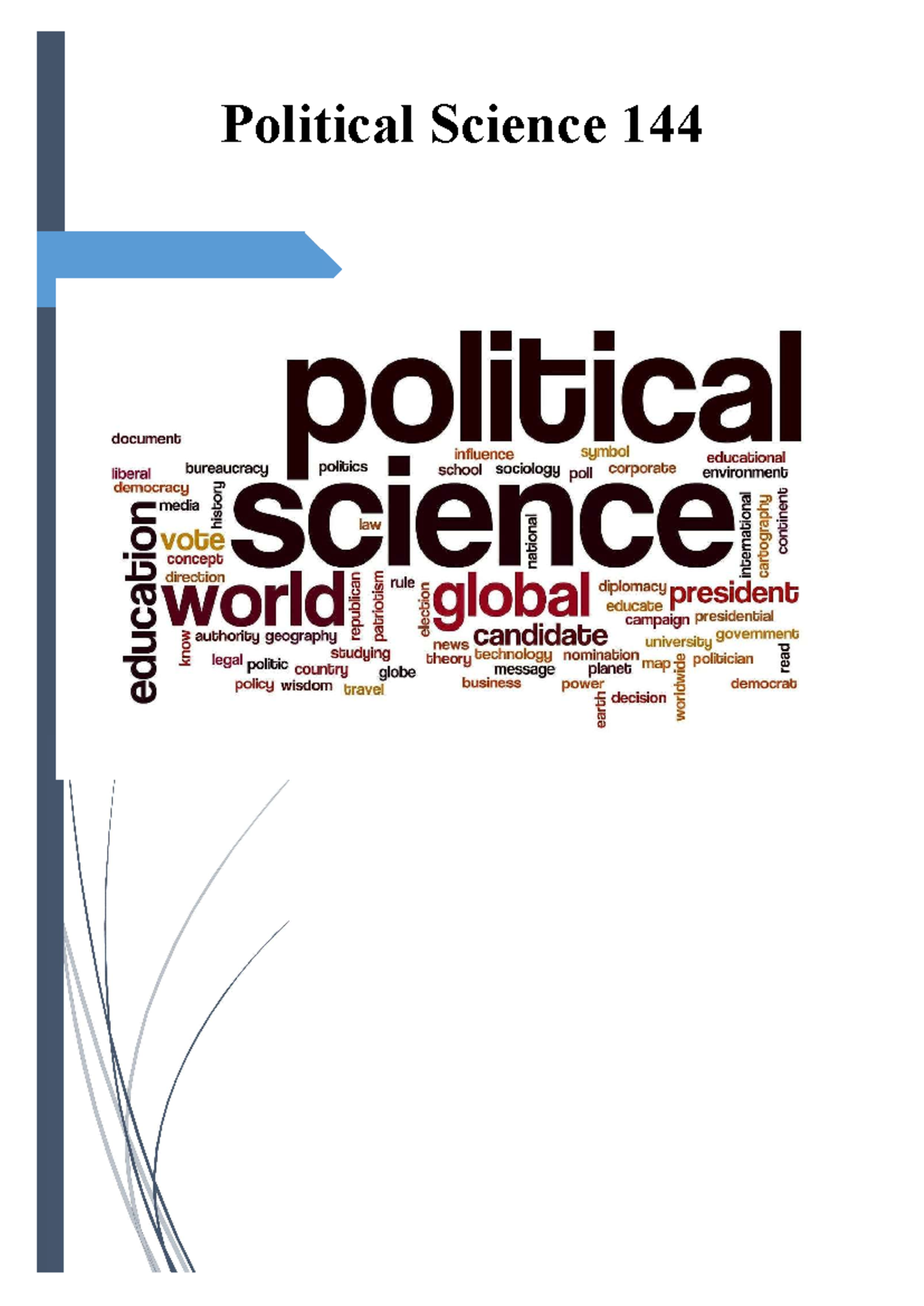 Pol Sci 144, Week 1-6 - weeks 1-6 summaies for the first term of pol ...