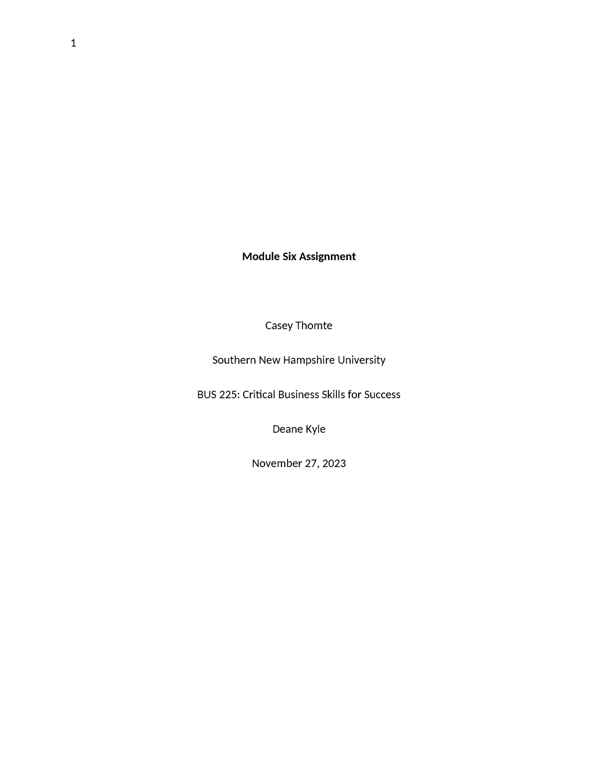 BUS225 Module Six Assignment - 1 Module Six Assignment Casey Thomte ...