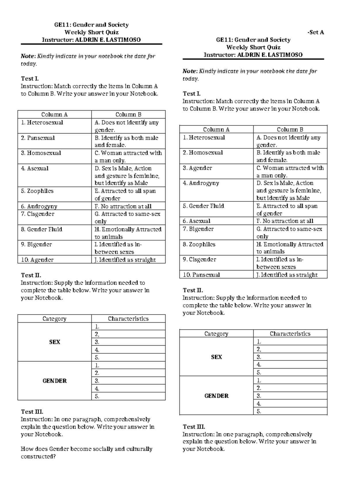 GE11 Short Quiz1 - GE11: Gender and Society Weekly Short Quiz ...