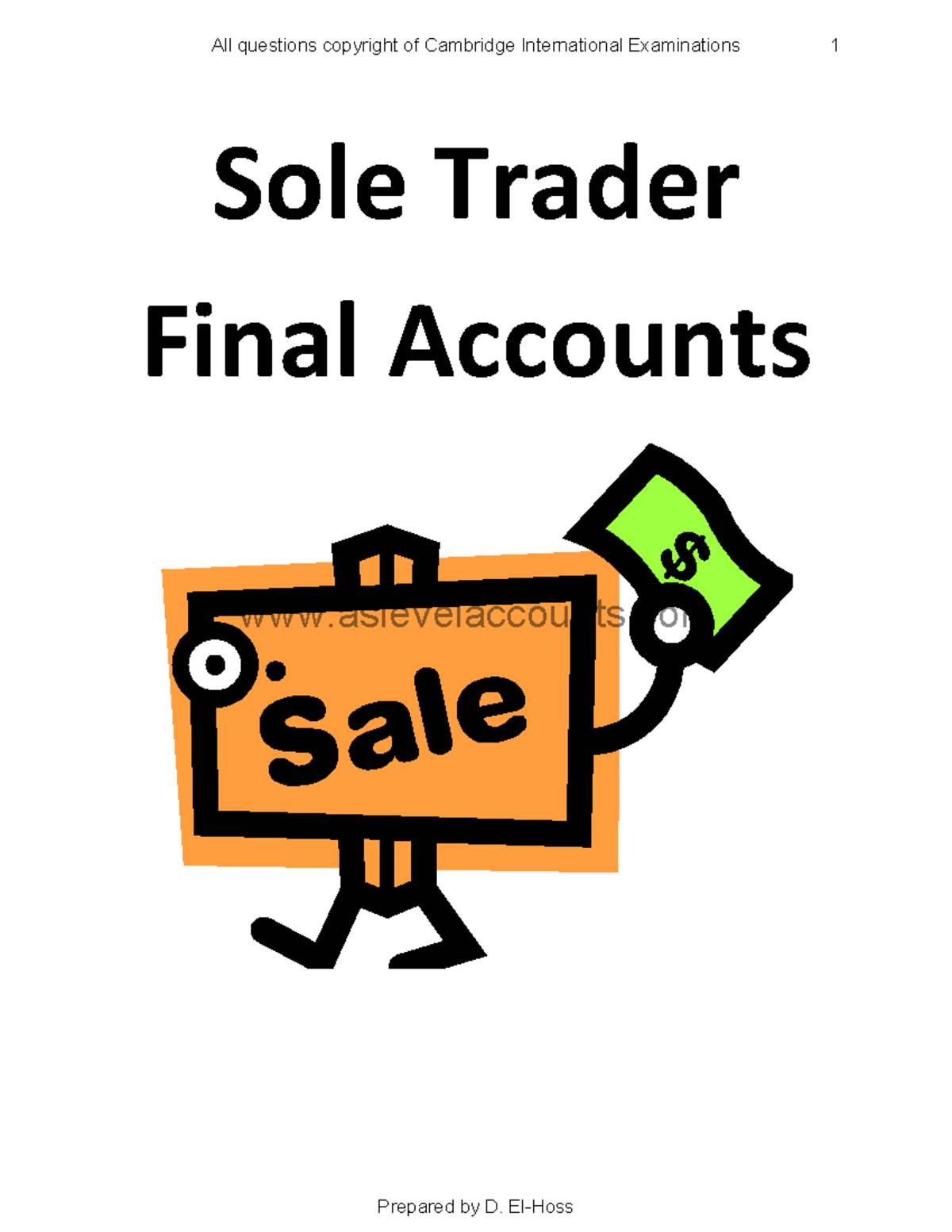 As accounting sole trader accounts Sole Trader Final Accounts aslevelaccounts 2 © UCLES 2008