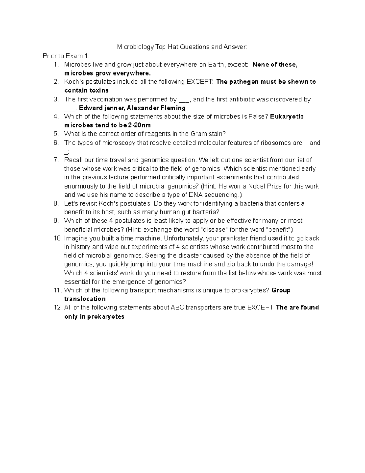 Patient Information Includes All Of The Following Except The Microbiology Top Hat Questions and Answers - Koch's postulates include