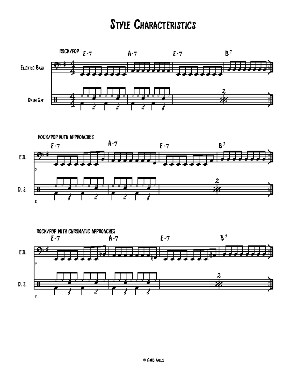 Style Characteristics ? ã 4 4 4 4 .. .. Electric Bass Drum Set œ œ œ