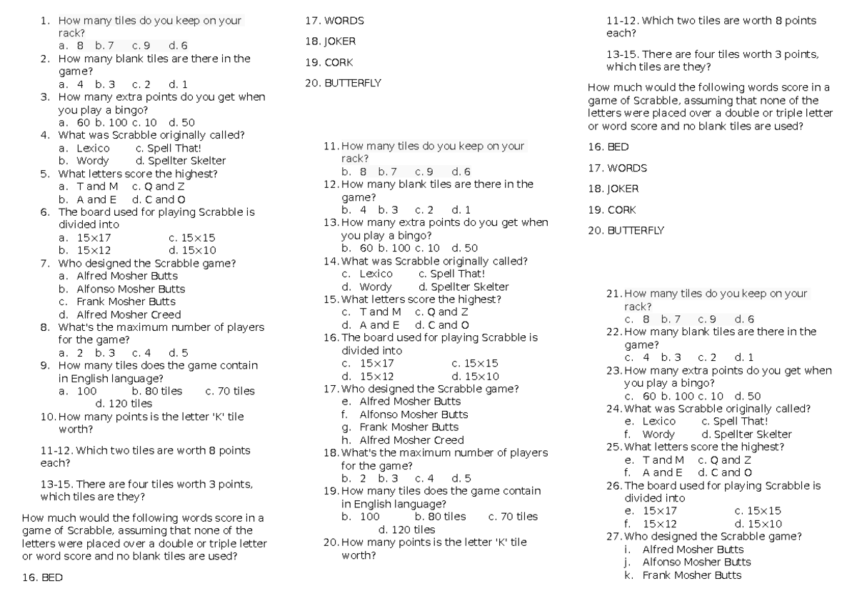 QUIZ Scrabble Bbb How many tiles do you keep on your rack? a. 8 b