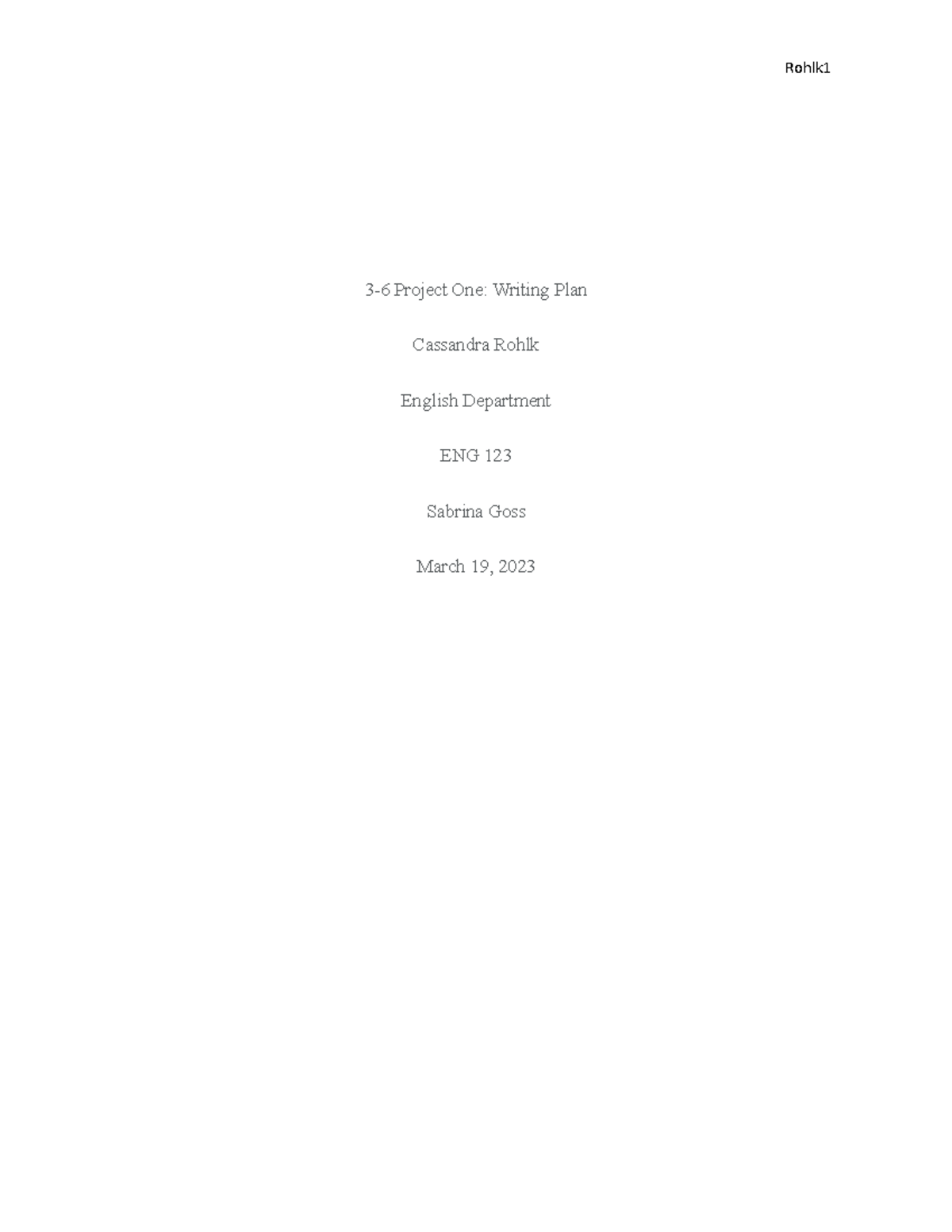 C Rohlk 3-6 Project One Writing Plan - 3-6 Project One: Writing Plan ...