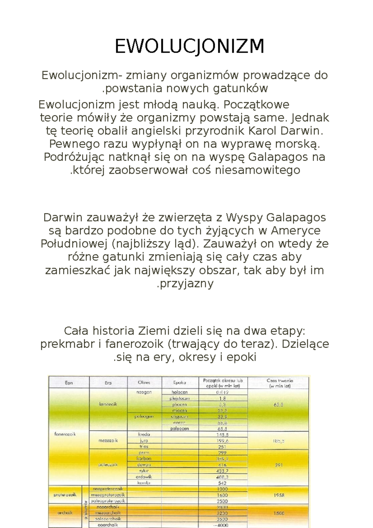 Ewolucjonizm - EWOLUCJONIZM Ewolucjonizm- zmiany organizmów prowadzące