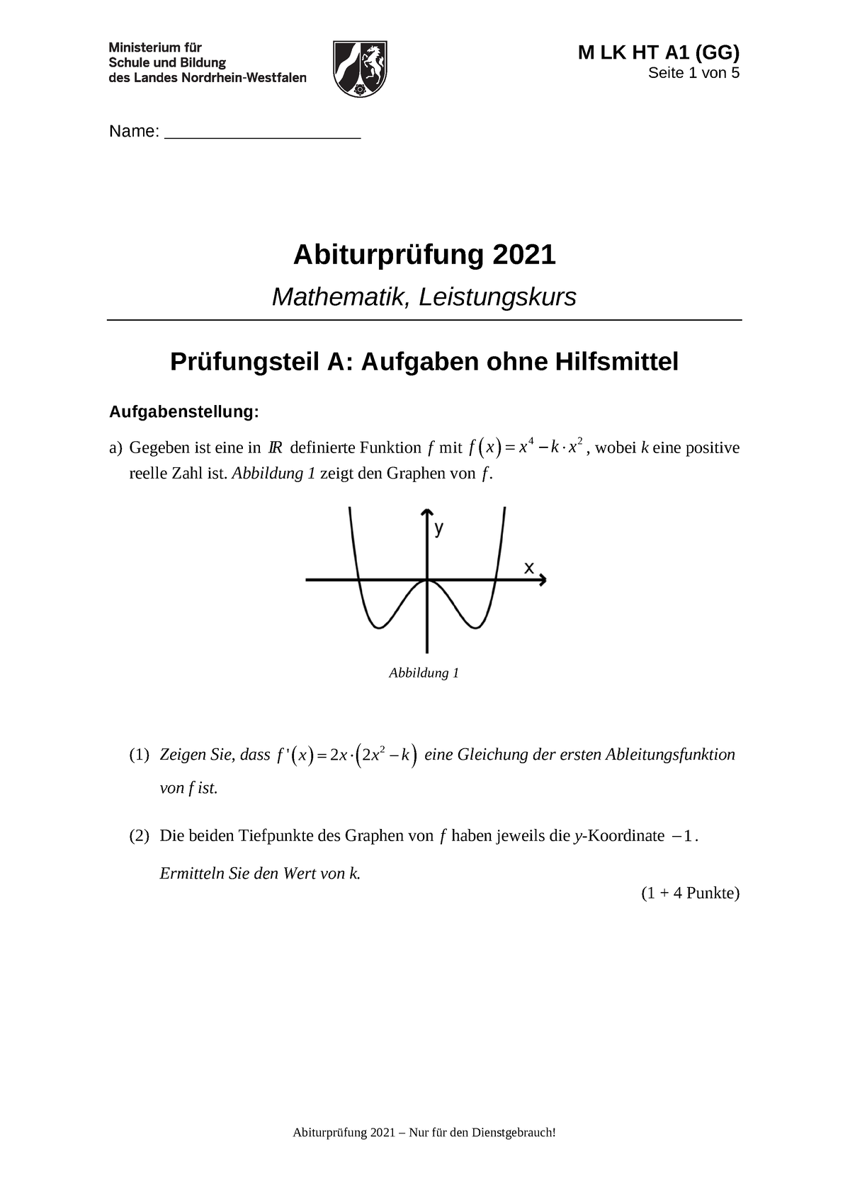 LK Abituraufgaben - M LK HT A1 (GG) Seite 1 Von 5 Name: Abiturprüfung ...