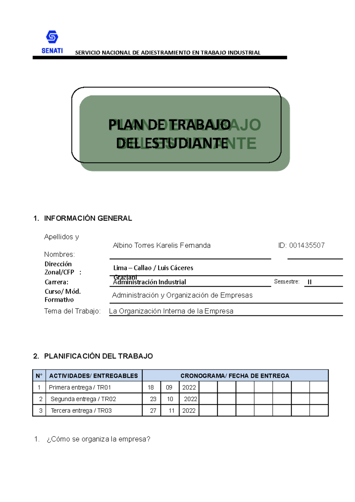 TR02 - exitos - PLAN DE TRABAJO DEL ESTUDIANTE 1. INFORMACIÓN GENERAL ...