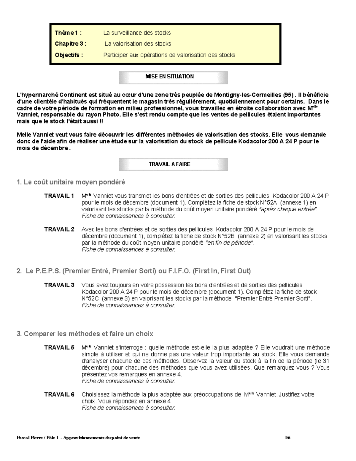 C3 La valorisation des stocks - Thème 1 : La surveillance des stocks ...