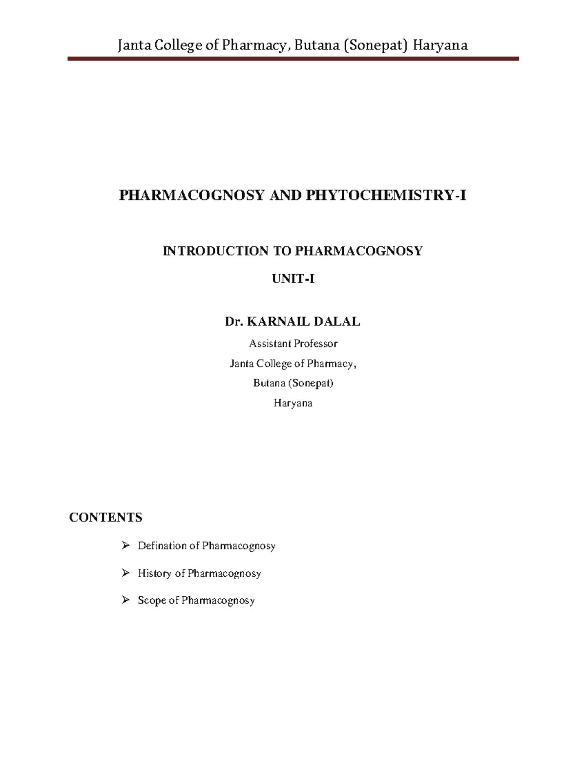 1 UNIT-I Introduction to Pharmacognosy - PHARMACOGNOSY AND ...