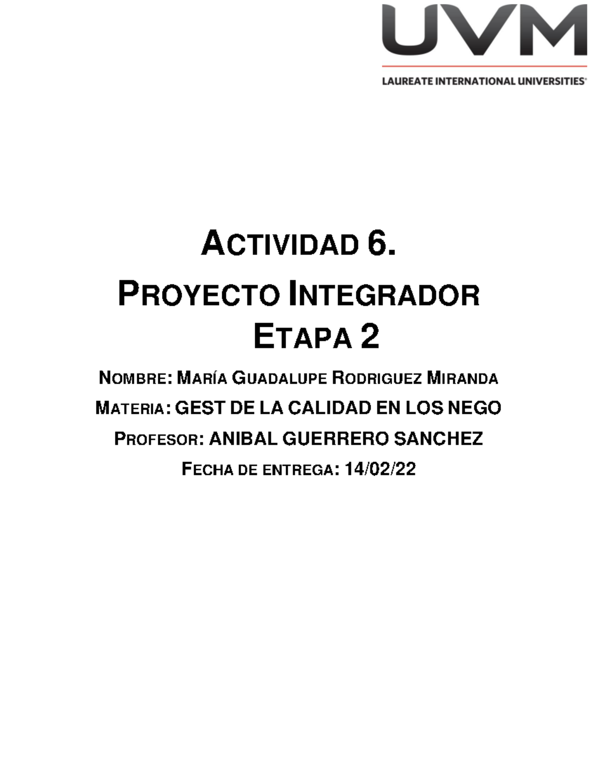 ACT#6INT MGRM - Apuntes 1 - ACTIVIDAD 6. PROYECTO INTEGRADOR ETAPA 2 ...