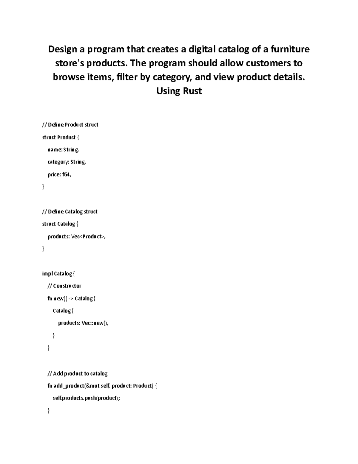 Using Rust - Design a program that creates a digital catalog of a ...