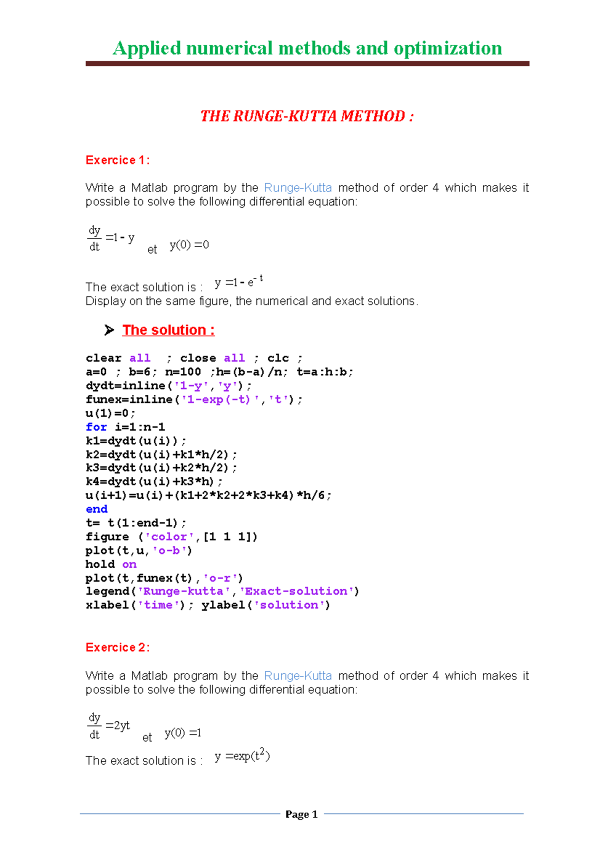 THE Runge Kutta Method THE RUNGEKUTTA METHOD Exercice 1 Write a