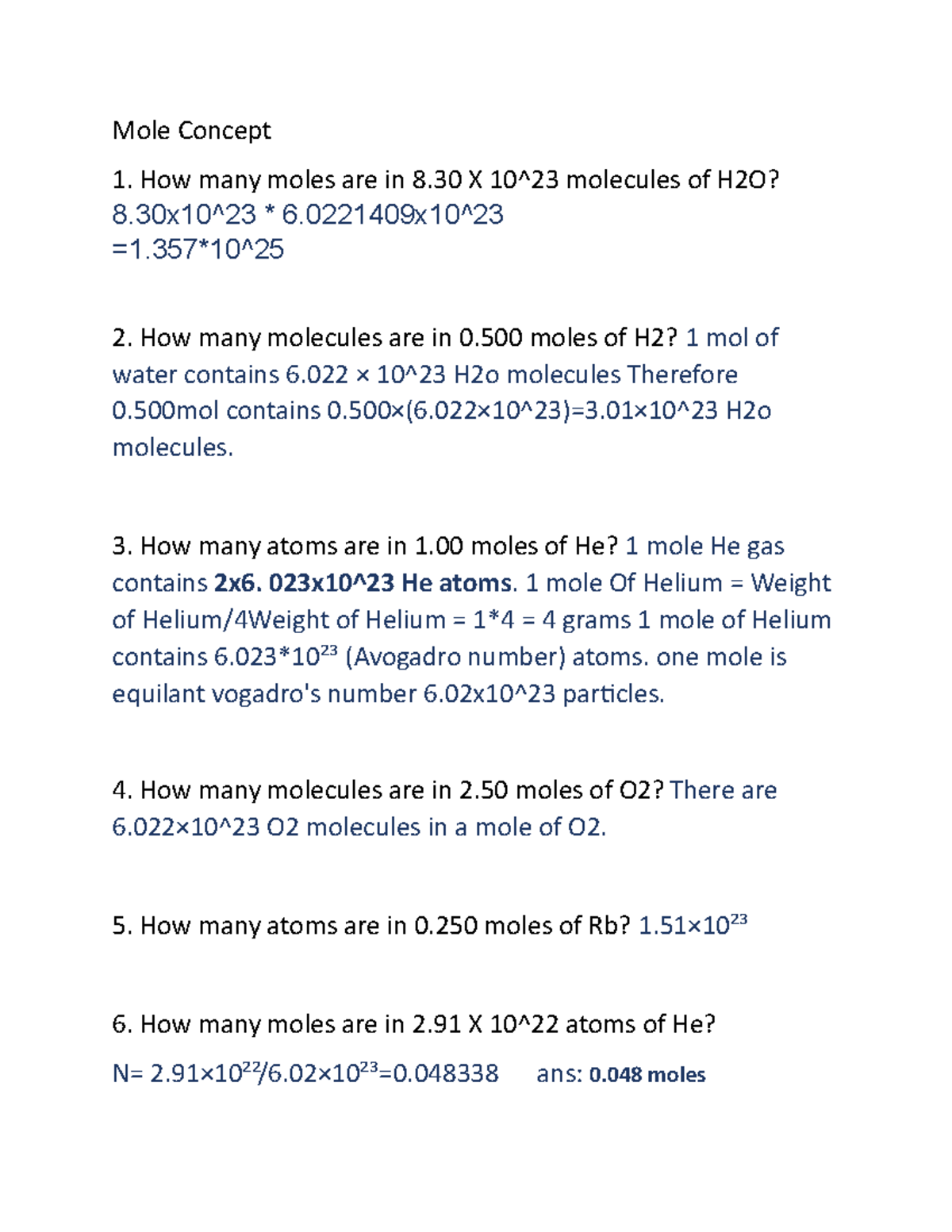 Mole Concept Mole Concept How many moles are in 8 X 10^23 molecules
