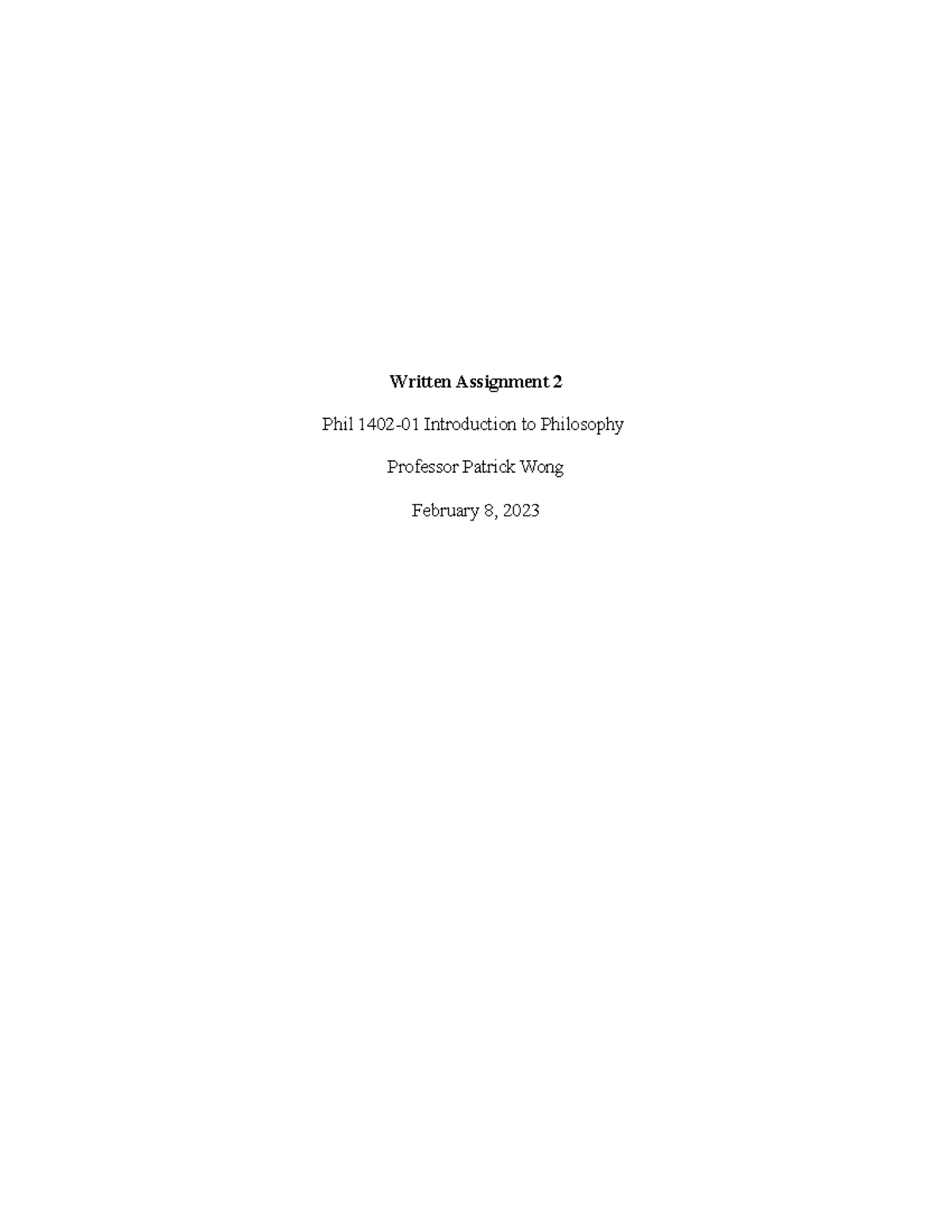 Written Assignment 2 - Philosophy - Written Assignment 2 Phil 1402-01 ...