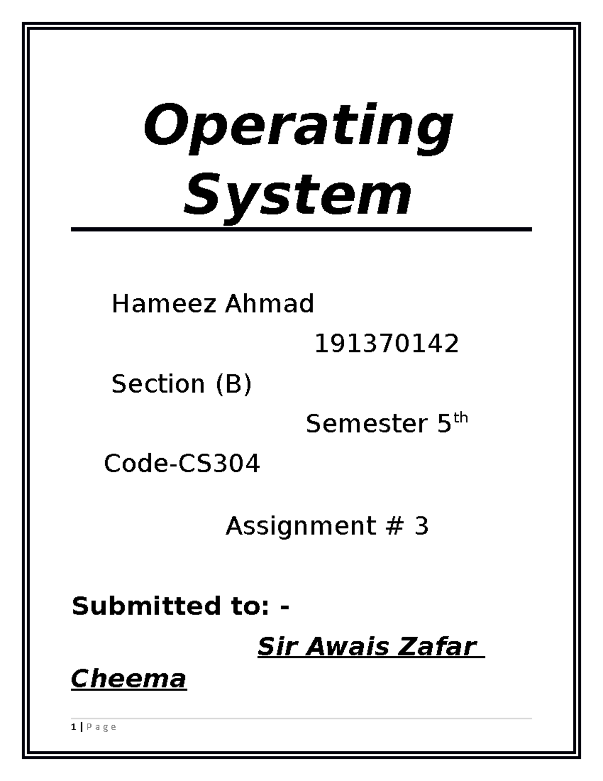 Assignment of Operating system - Operating System Hameez Ahmad ...