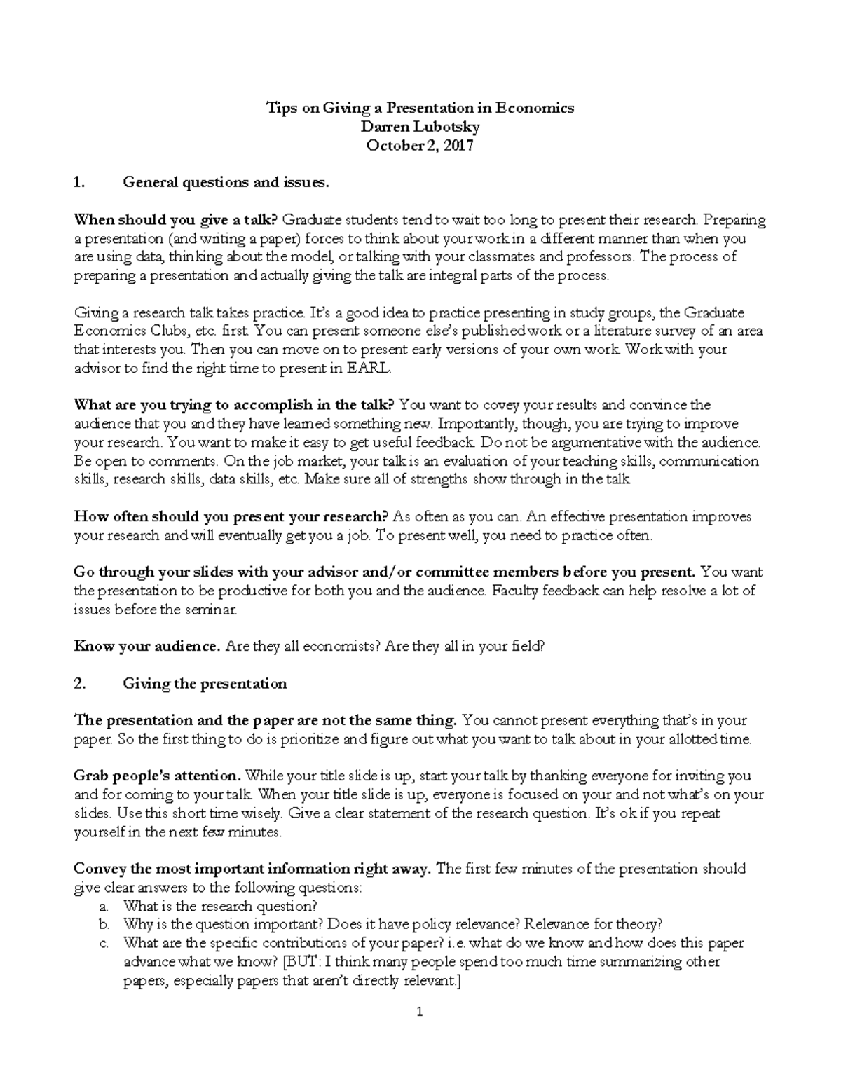 Tips on giving a research presentation 1 Tips on Giving a Presentation in Economics Darren