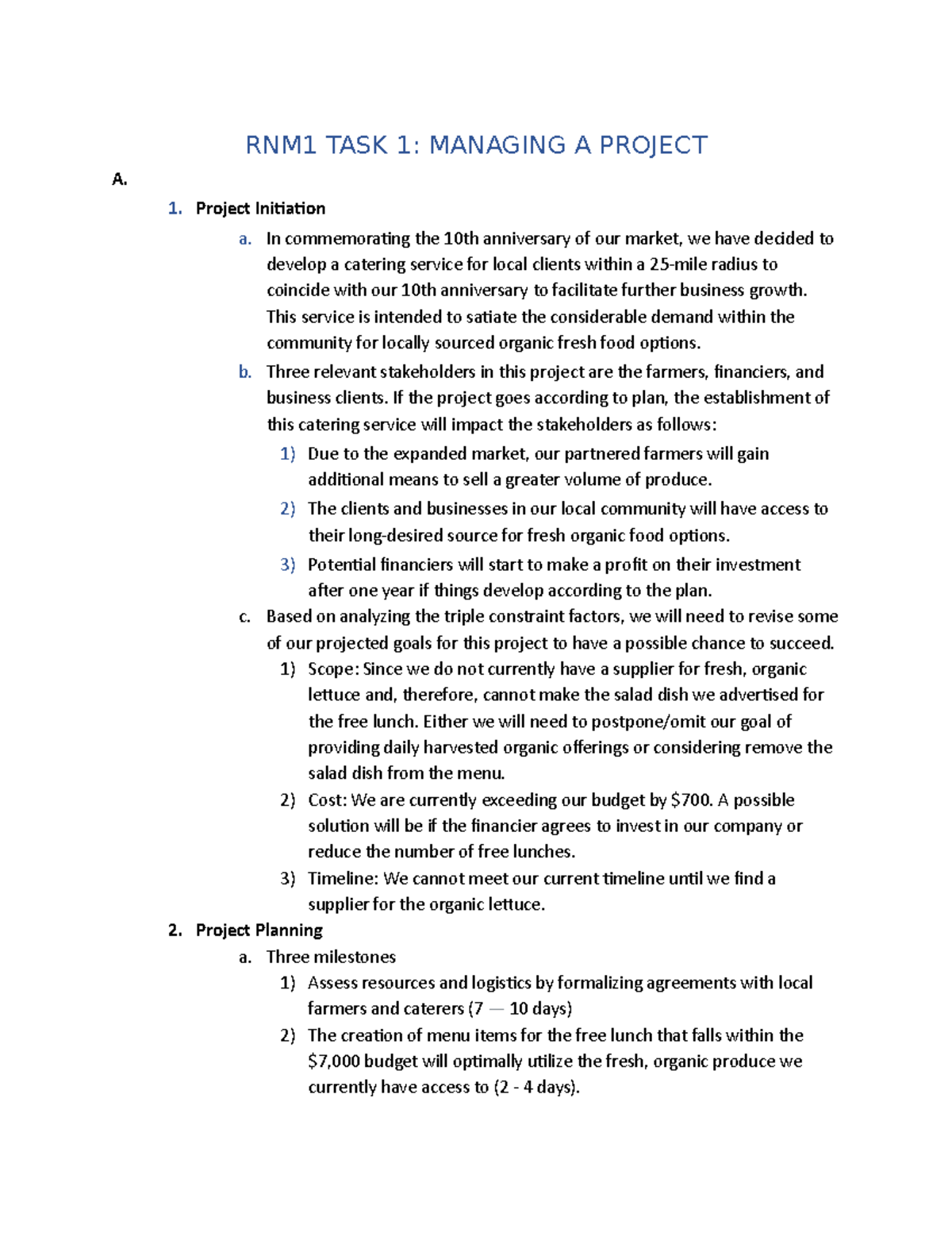 D079 TASK 1- Managing A Project - RNM1 TASK 1: MANAGING A PROJECT A ...