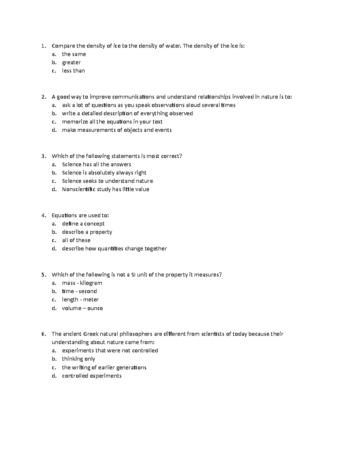 Ch1 test - Chapter 1 test - Compare the density of ice to the density ...