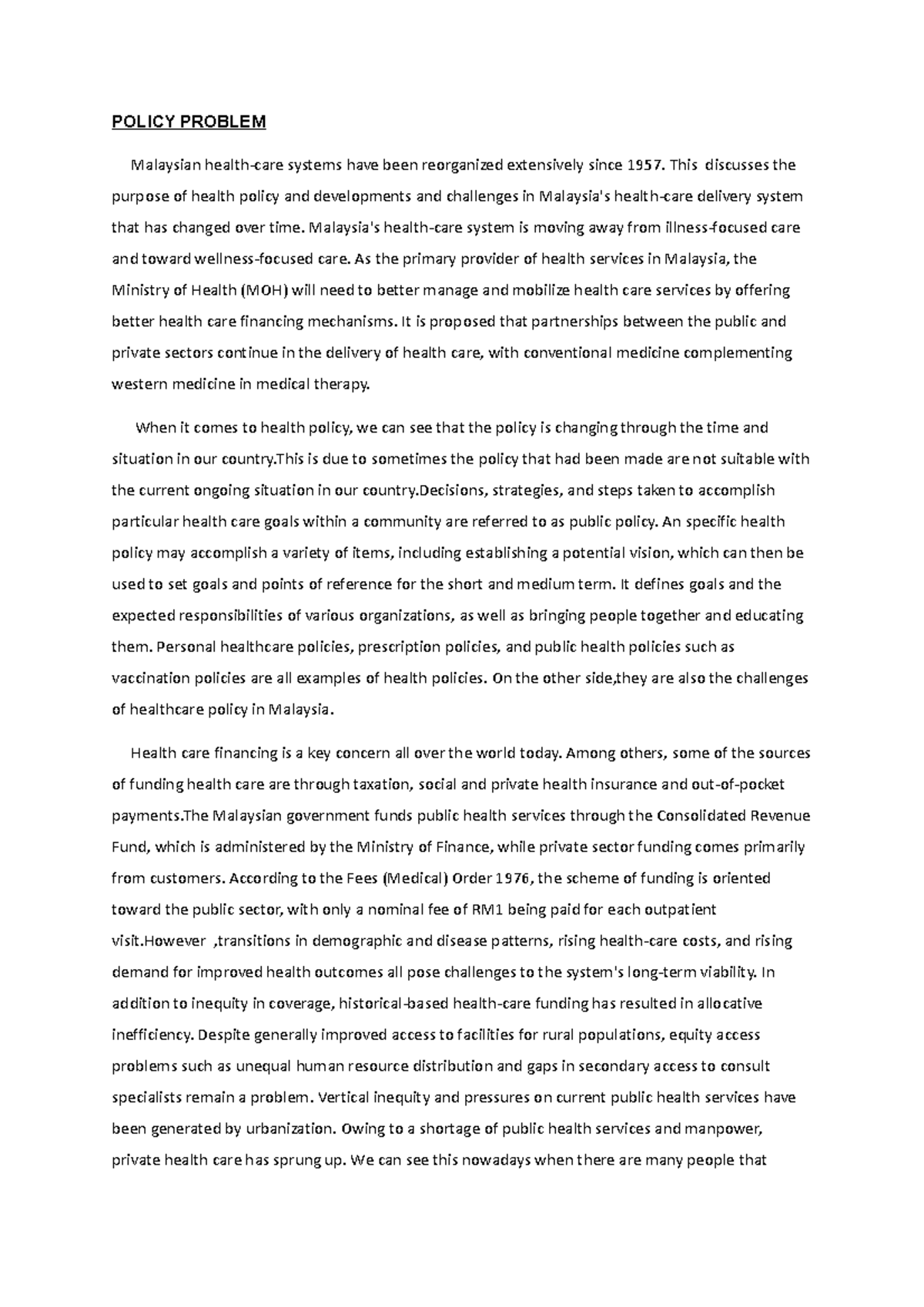 Policy Problem (PAD104) - POLICY PROBLEM Malaysian health-care systems ...