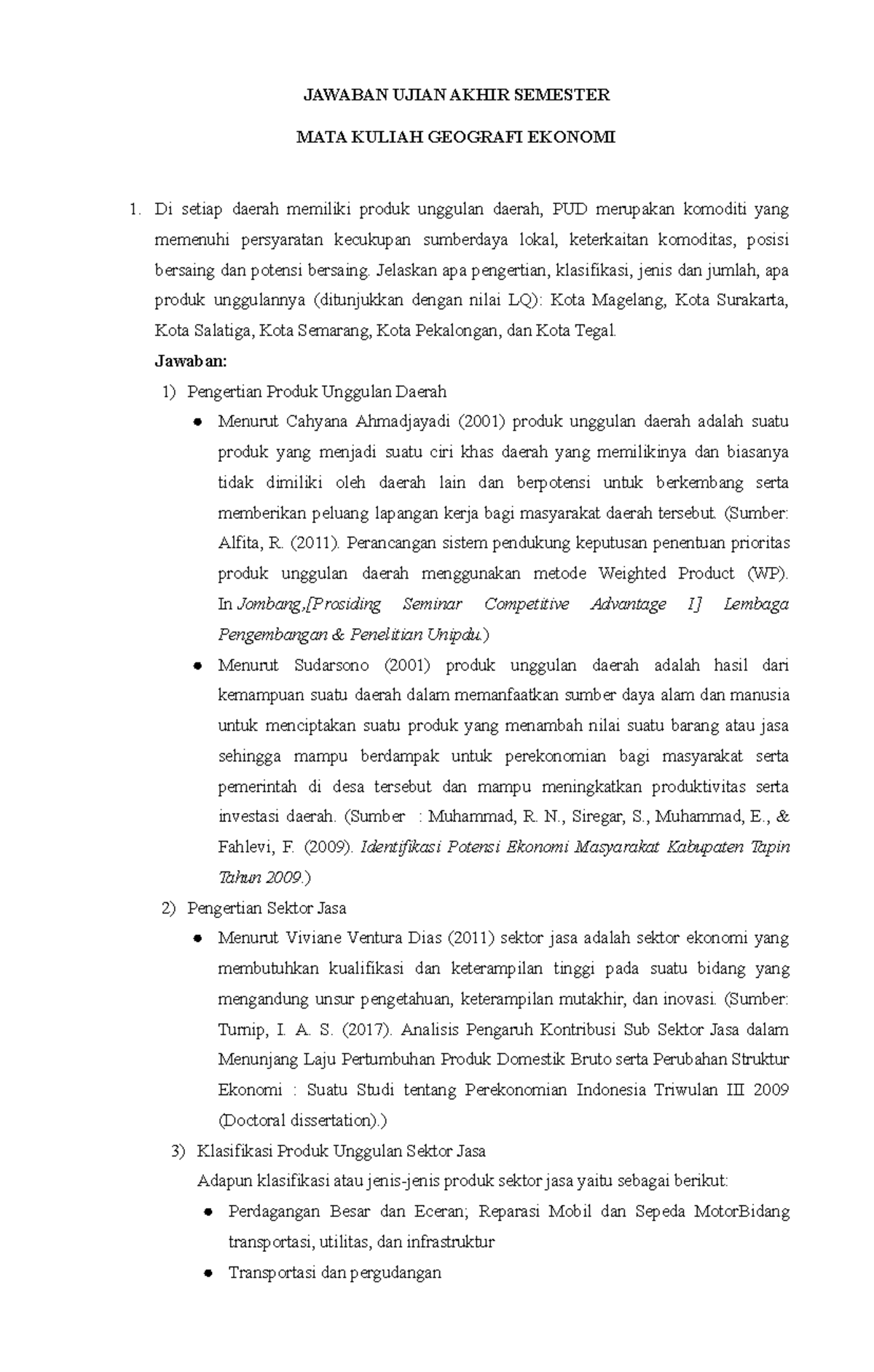 Analisis LQ - Menghitung LQ suatu produk unggulan - JAWABAN UJIAN AKHIR ...