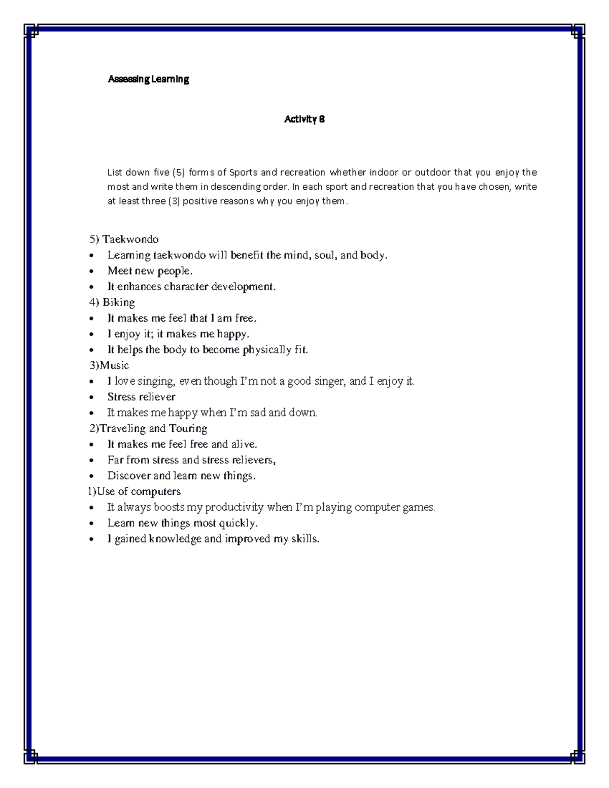 Forms OF Sports - Assessing Learning Activity 8 List down five (5 ...