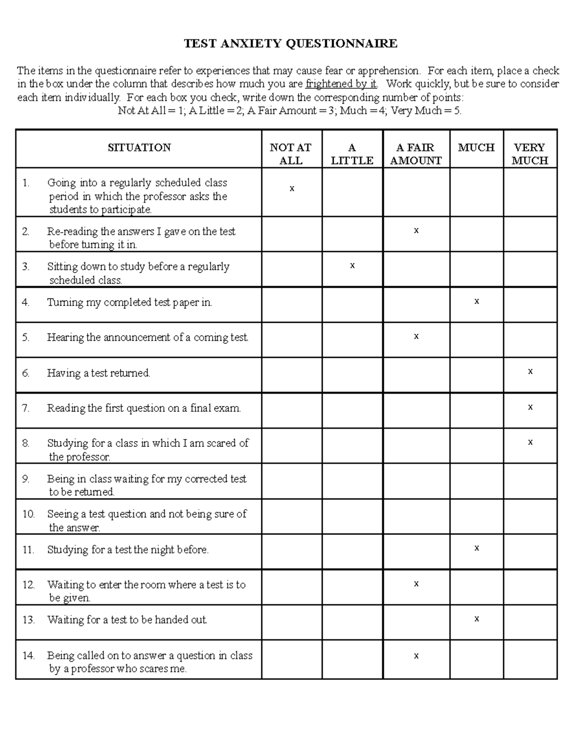 Test Anxiety Questionnaire TEST ANXIETY QUESTIONNAIRE The items in the questionnaire refer to