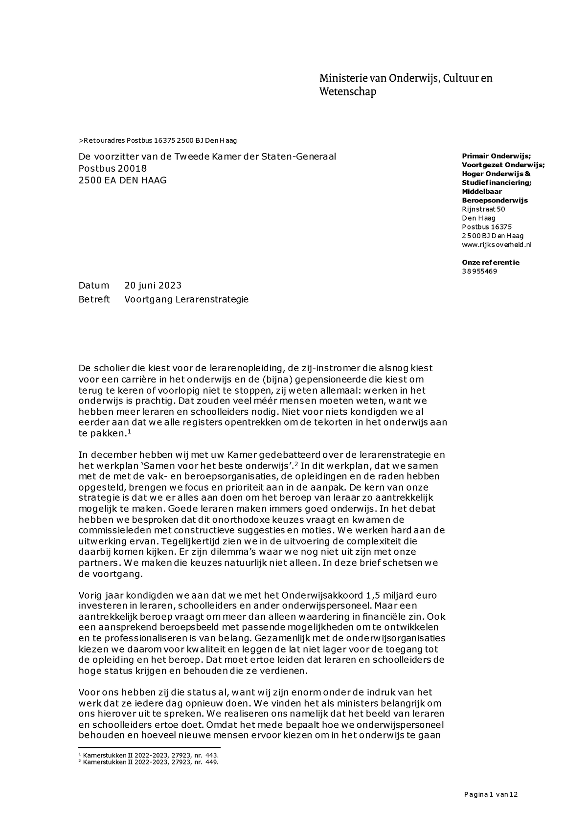 Kamerbrief Juni 2023 - >Retouradres Postbus 16375 2500 BJ Den H Aag ...