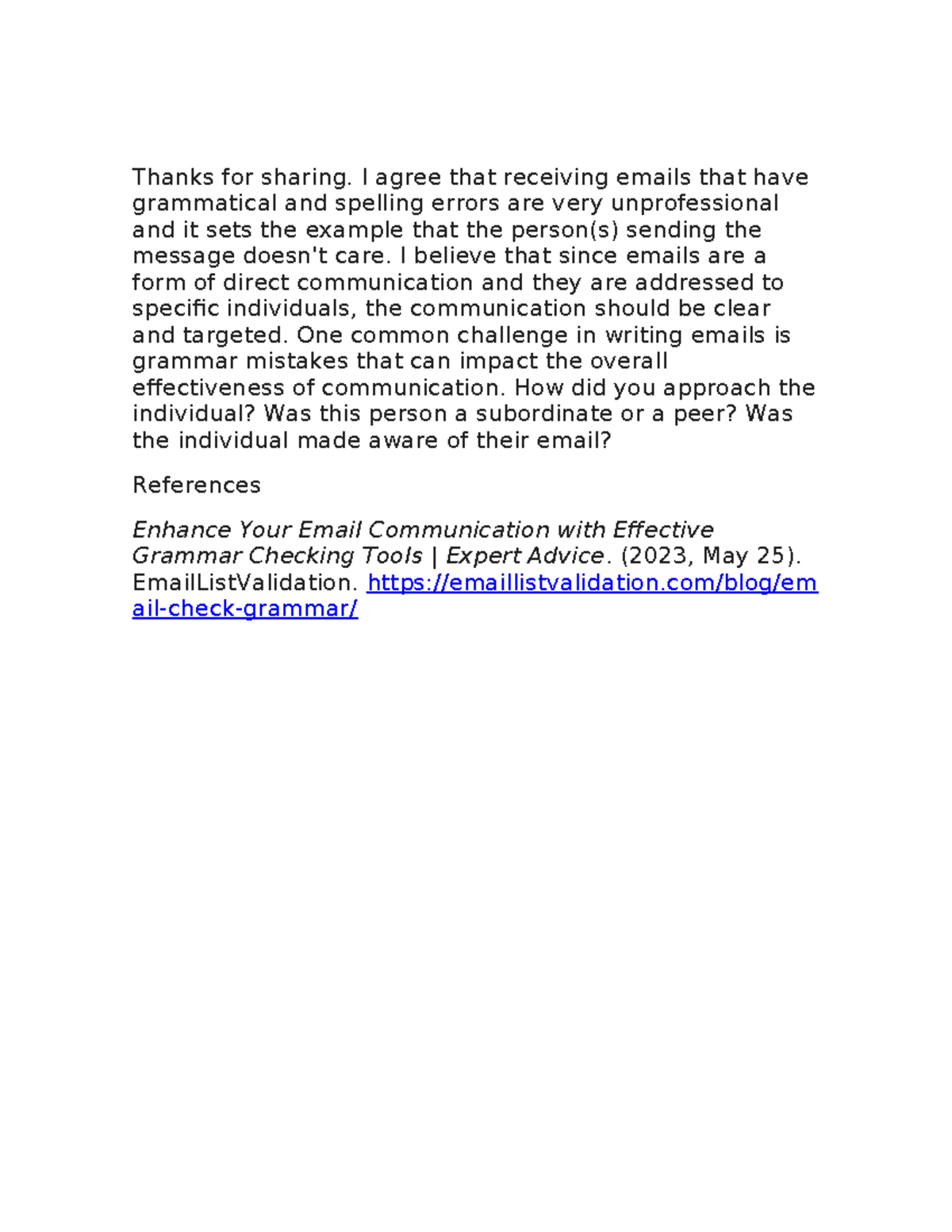 Acc 330 response 4 - Thanks for sharing. I agree that receiving emails ...
