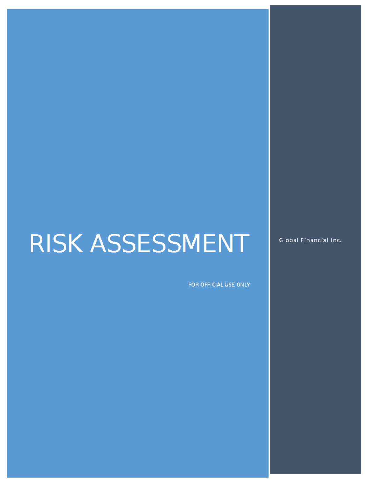 Risk Assessment - Final paper - RISK ASSESSMENT FOR OFFICIAL USE ONLY ...