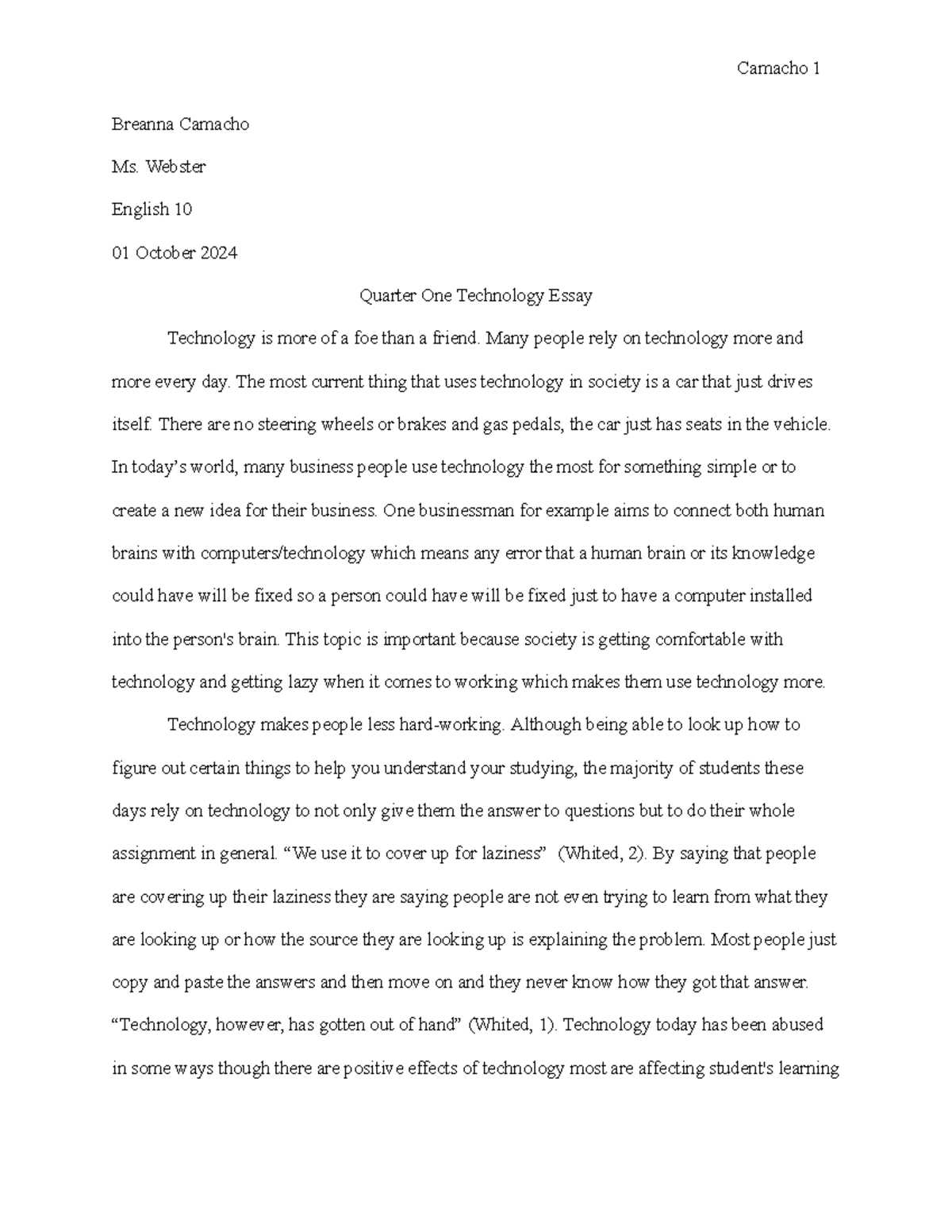 Quarter One Technology Essay - Camacho 1 Breanna Camacho Ms. Webster ...