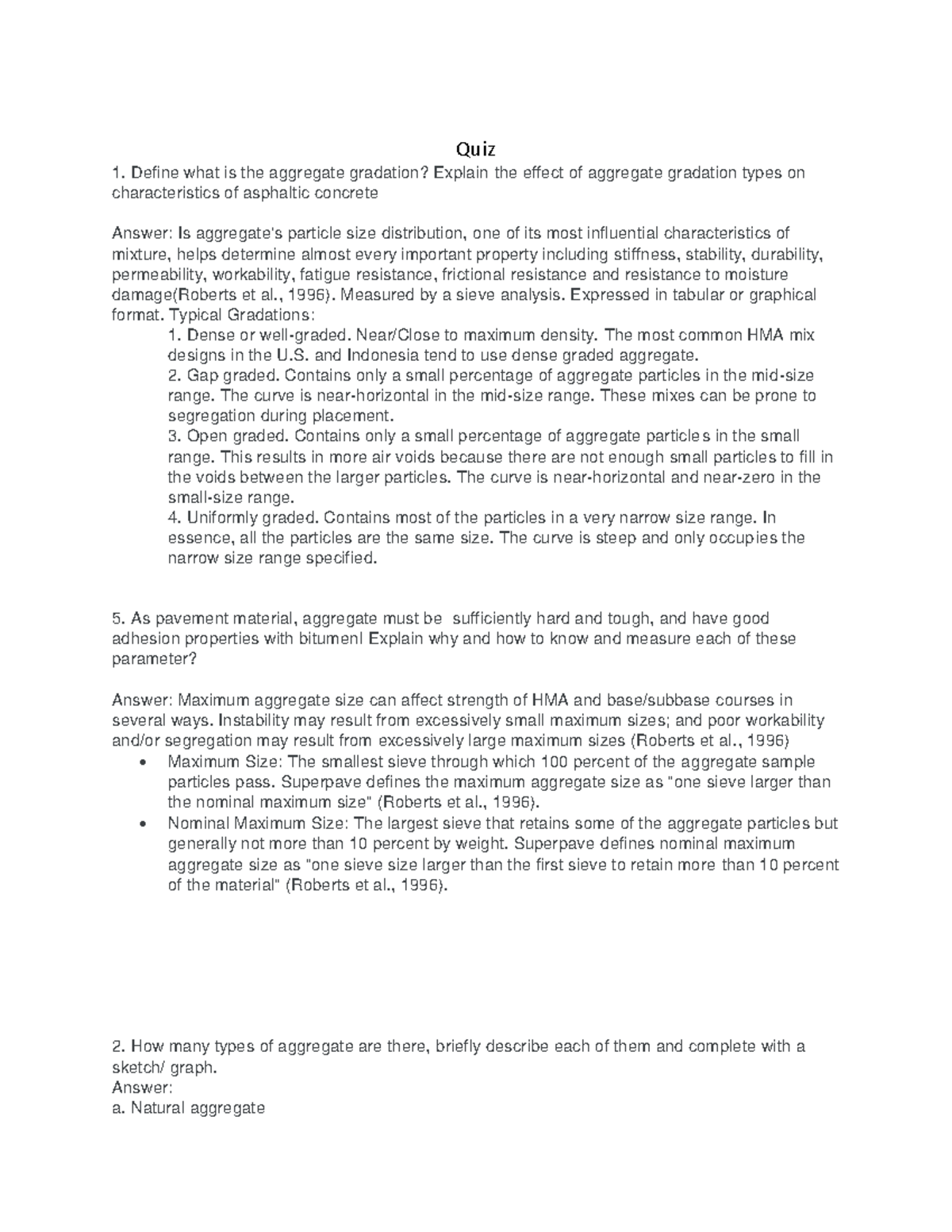 Soil Mechanic Quiz Quiz Define what is the aggregate gradation