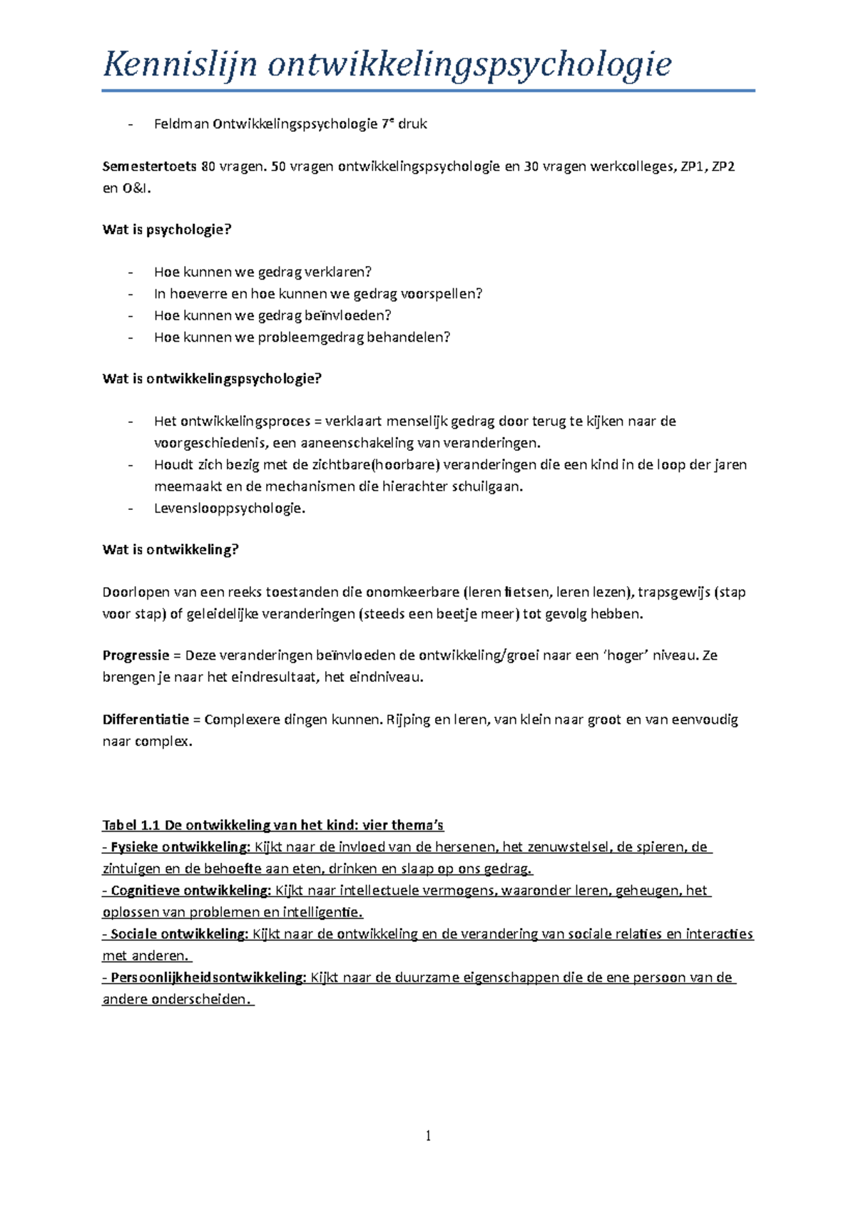 Hoorcolleges Semestertoets 1 - Kennislijn Ontwikkelingspsychologie ...