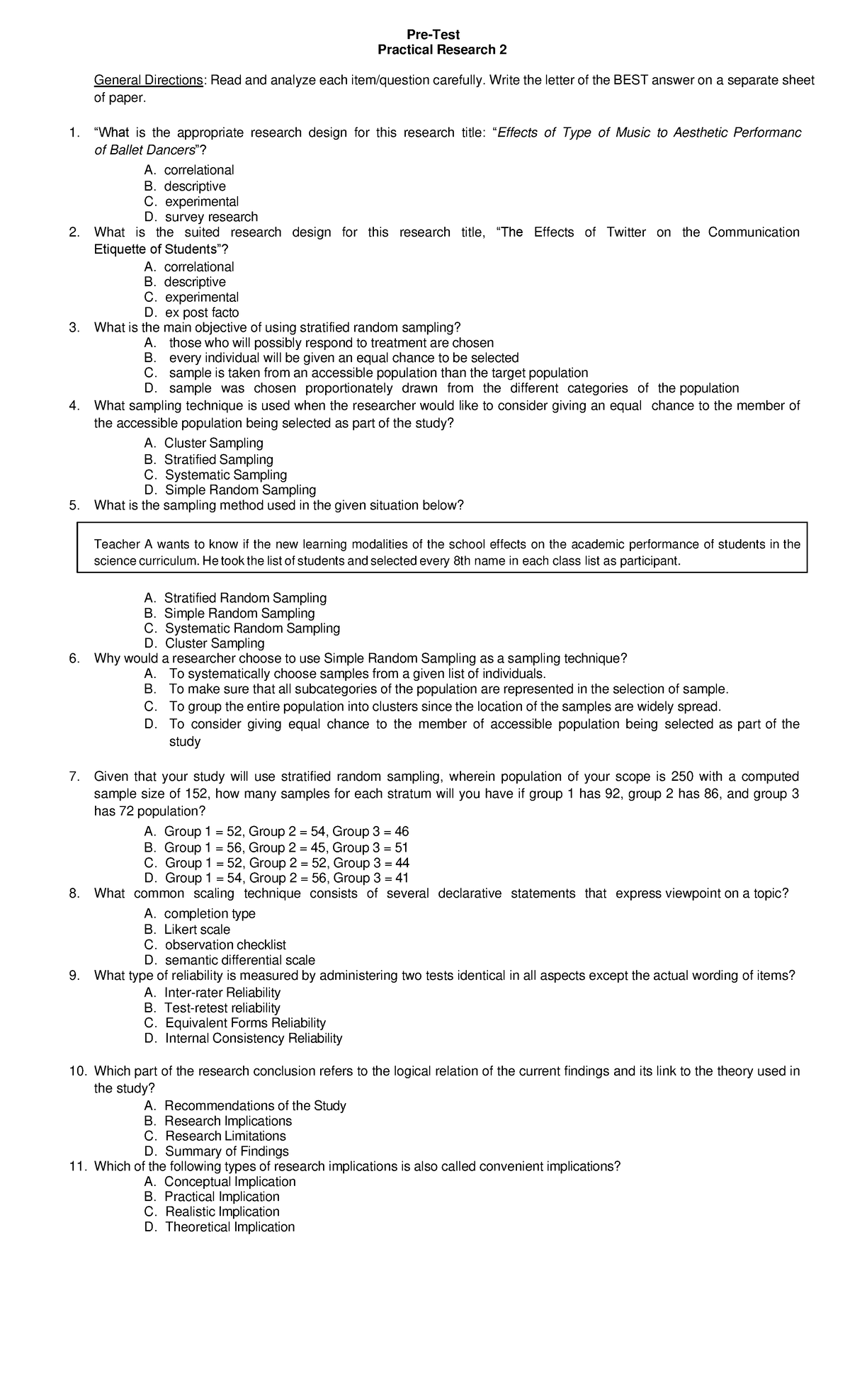 PR2 Q2 PRE-TEST - eXAMINATION - Teacher A wants to know if the new ...