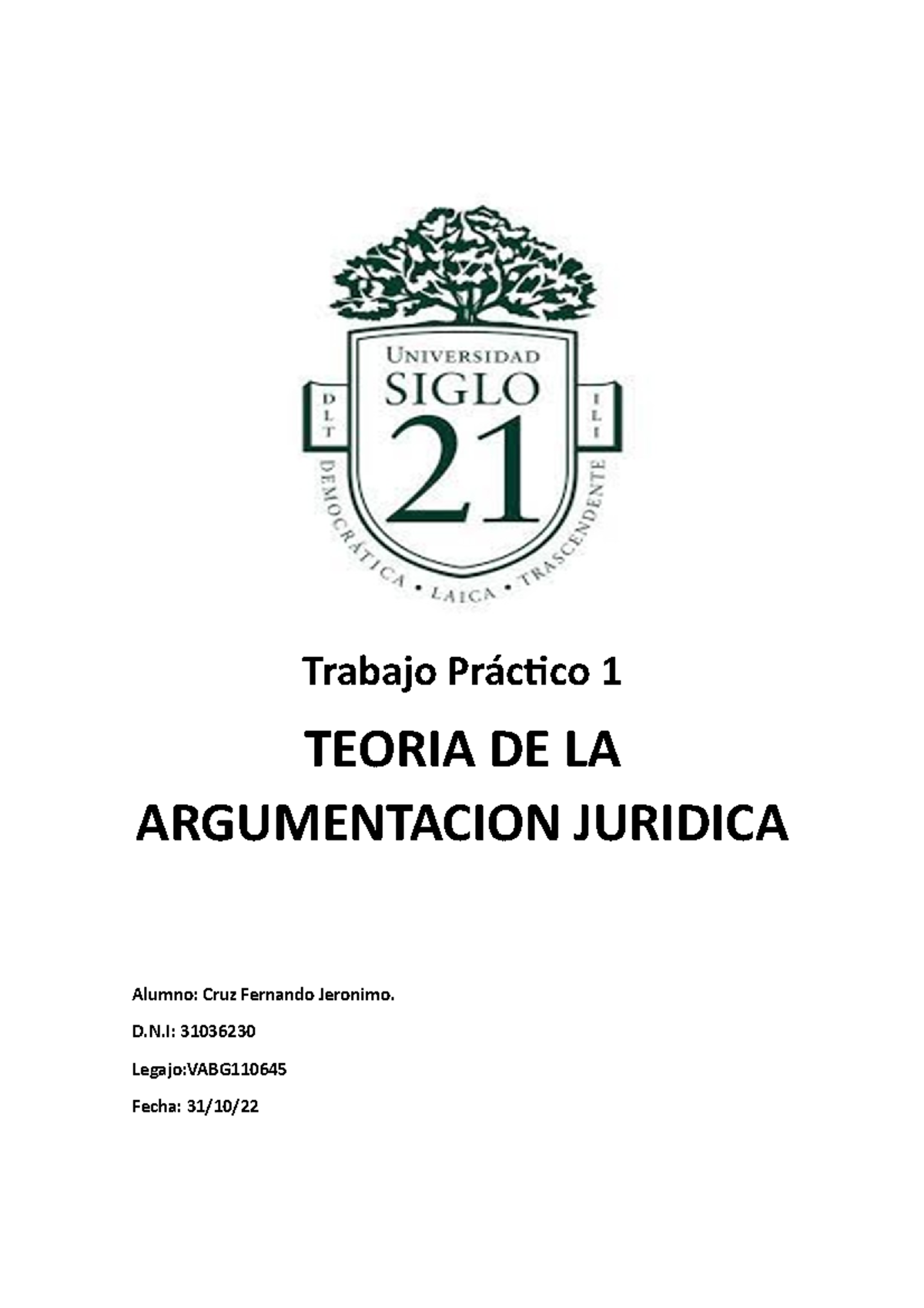 Tp 1 Argumentacion Fer Bueno Trabajo Práctico 1 Teoria De La Argumentacion Juridica Alumno 0316