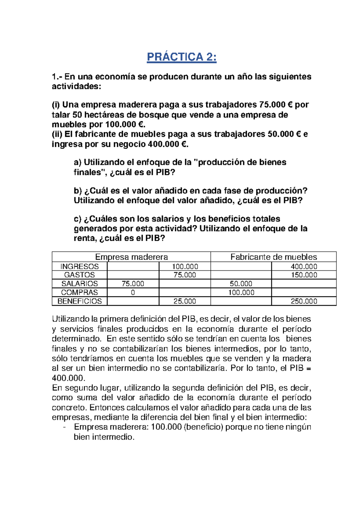 Práctica 2- Macroeconomía-convertido - PRÁCTICA 2: 1.- En Una Economí A ...