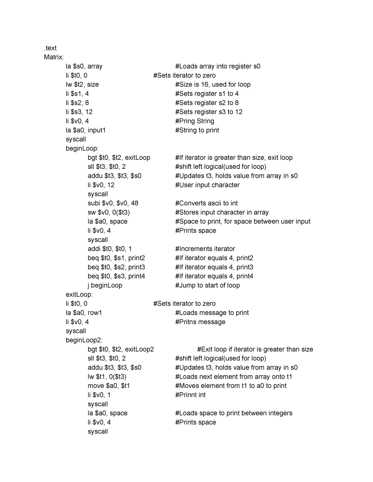 Lab2 - Code for lab 2 - .text Matrix: la $s0, array #Loads array into ...