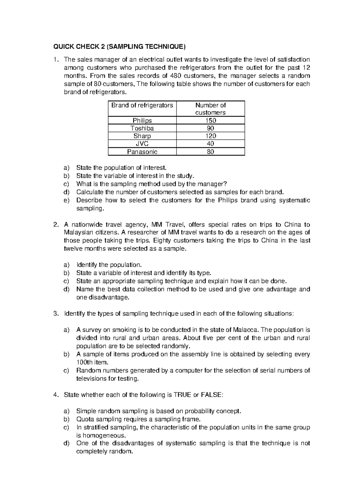 Quick Check 2 ( Sampling Technique) QUICK CHECK 2 (SAMPLING TECHNIQUE