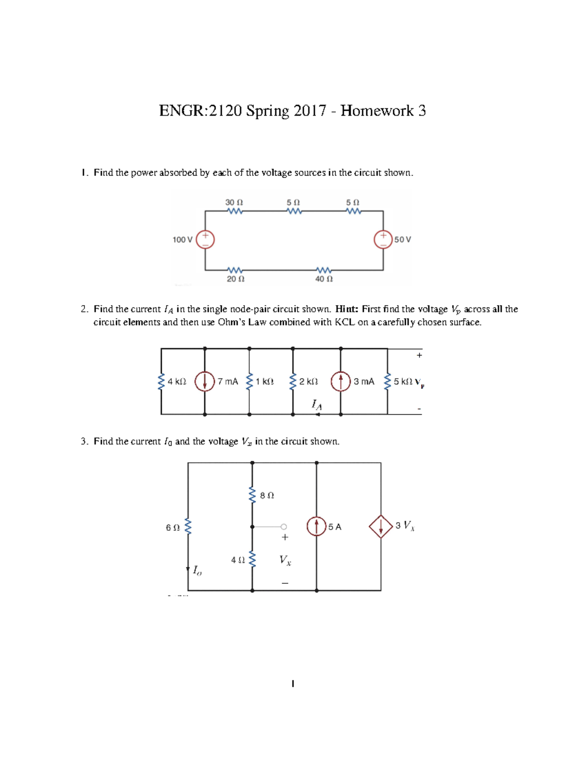 Homework 3 - Spring 2017 - ENGR:2120 Spring 2017 - Homework 3 Find the ...