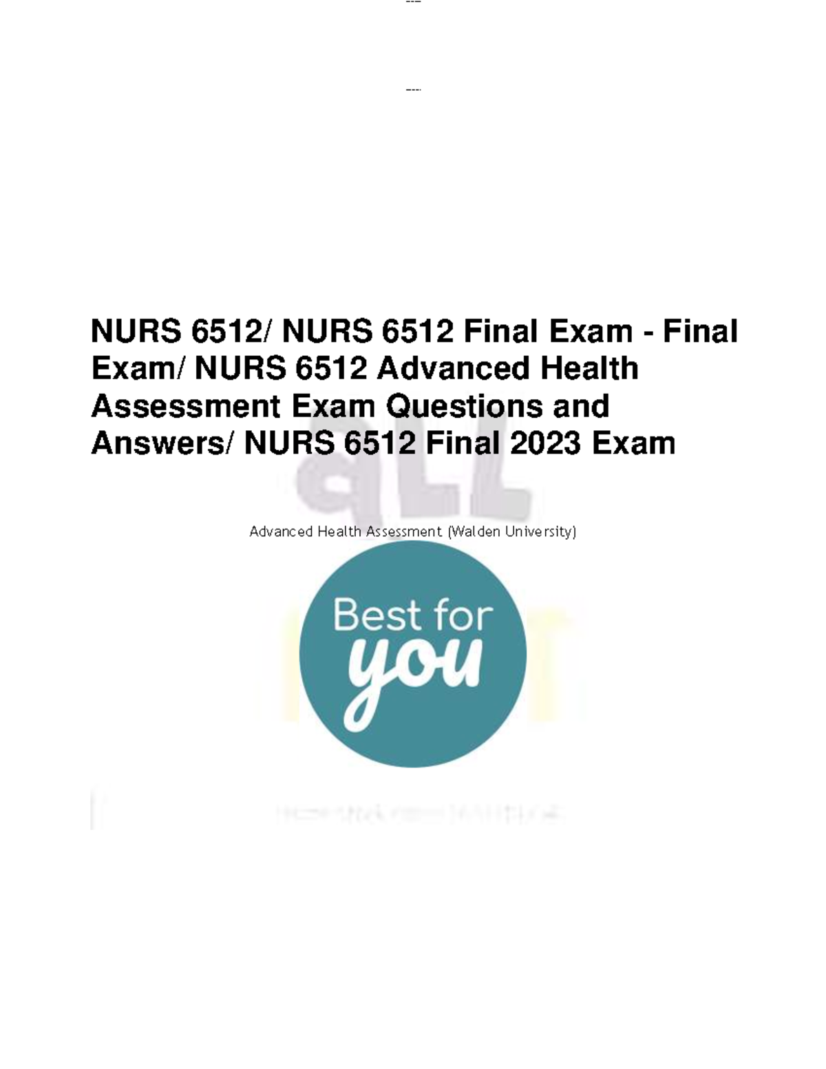 6512final exam final exam - ####### lOMoAR cPSD| 16256196 NURS 6512 ...